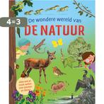 De wondere wereld van de natuur 9789044761641, Boeken, Verzenden, Zo goed als nieuw