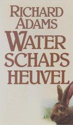 Waterschapsheuvel 9789027405296 Richard Adams, Boeken, Verzenden, Zo goed als nieuw, Richard Adams
