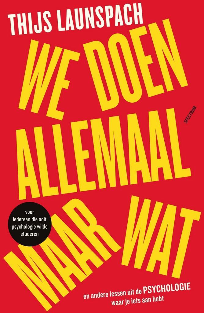 We doen allemaal maar wat (9789000387182, Thijs Launspach), Boeken, Psychologie, Nieuw, Verzenden
