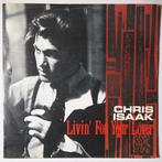Chris Isaak - Livin for your lover - Single, Pop, Gebruikt, 7 inch, Single
