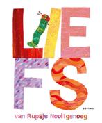 LIEFS van Rupsje Nooitgenoeg - Prentenboek 22x26,5 cm, Boeken, Verzenden, Gelezen, Eric Carle
