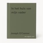 In het huis van mijn vader 9789049207496 Joseph OConnor, Boeken, Verzenden, Zo goed als nieuw, Joseph O'Connor