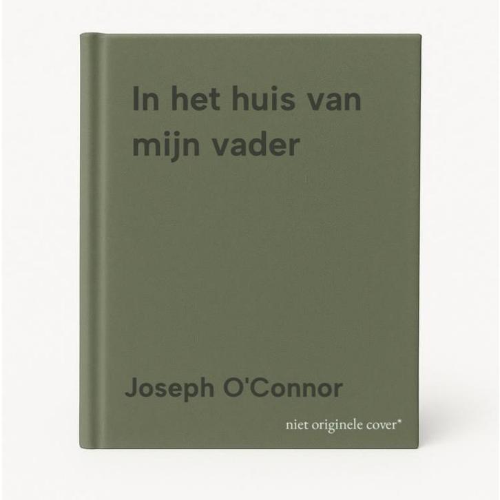 In het huis van mijn vader 9789049207496 Joseph OConnor, Boeken, Thrillers, Zo goed als nieuw, Verzenden
