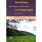 Wandelingen rond Wageningen, in het voetspoor van Hemmo Bos, Boeken, Gelezen, Ruud Schaafsma, Verzenden