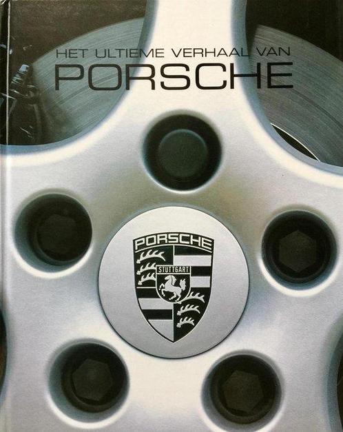 Het ultieme verhaal van Porsche 9781405414067, Boeken, Overige Boeken, Gelezen, Verzenden