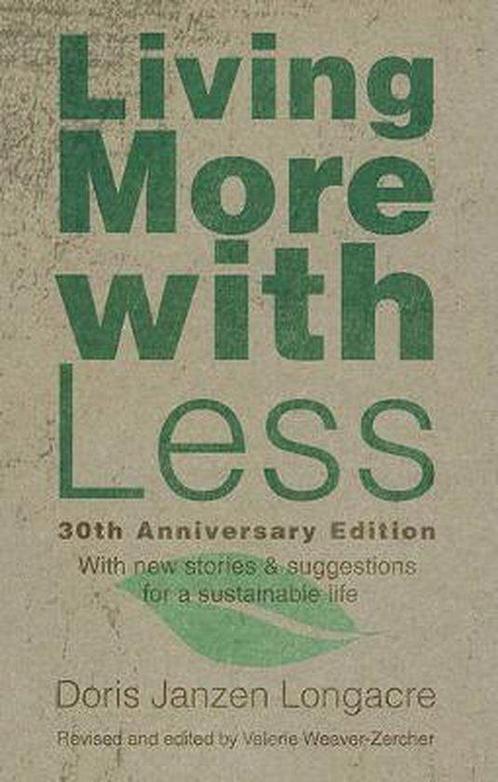 Living More with Less, 30th Anniversary Edition, Livres, Livres Autre, Envoi