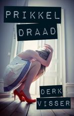 Prikkeldraad 9789025750022 Derk Visser, Boeken, Verzenden, Zo goed als nieuw, Derk Visser
