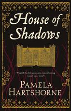 House Of Shadows 9781447249580 Pamela Hartshorne, Verzenden, Pamela Hartshorne