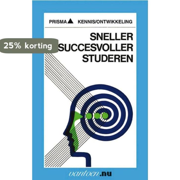 Sneller, succesvoller studeren / Vantoen.nu 9789031502561, Boeken, Psychologie, Zo goed als nieuw, Verzenden
