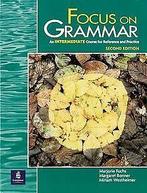 Focus on Grammar, Intermediate Level: Intermediat...  Book, Marjorie Fuchs, Verzenden
