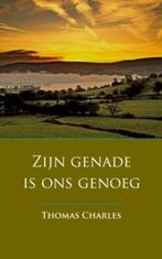 Zijn genade is ons genoeg 9789088652066 Thomas Charles, Verzenden, Gelezen, Thomas Charles