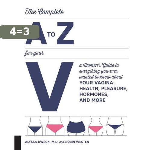 Complete A to Z for Your V 9781592337675 Dr. Alyssa Dweck, Boeken, Overige Boeken, Zo goed als nieuw, Verzenden