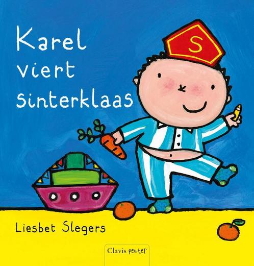 Karel viert sinterklaas 9789044816204, Boeken, Kinderboeken | Baby's en Peuters, Gelezen, Verzenden