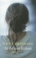 In de zon kijken 9789021434056 Anne Provoost, Boeken, Verzenden, Gelezen, Anne Provoost