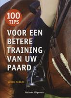 100 tips voor een betere training van uw paard 9789059208186, Verzenden, S. MacBane