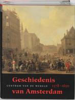 Geschiedenis van Amsterdam / II-a Centrum van de wereld,, Boeken, Verzenden, Zo goed als nieuw