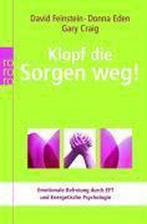 Klopf die Sorgen weg! 9783499622717 David Feinstein, Verzenden, Gelezen, David Feinstein