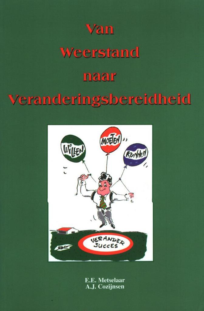 Van weerstand naar veranderingsbereidheid 9789074885126, Livres, Livres Autre, Envoi