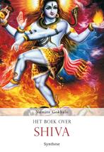 Het boek over Shiva / Synthese Hindoe Bibliotheek / 2, Boeken, Verzenden, Gelezen, Namita Gokhale
