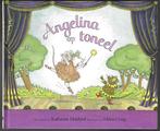 Angelina Op Toneel 9789041011176, Boeken, Kinderboeken | Baby's en Peuters, Gelezen, Katharine Holabird, Verzenden