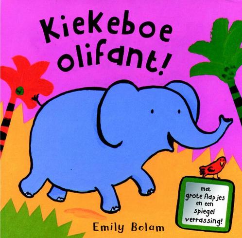 Kiekeboe, olifant! / Kiekeboekjes 9789025737290 Emily Bolam, Boeken, Kinderboeken | Baby's en Peuters, Gelezen, Verzenden