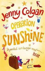 Operation Sunshine 9780751537628, Jenny Colgan, Verzenden