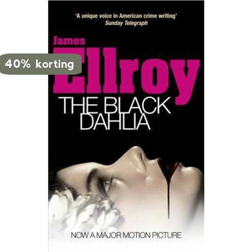 The Black Dahlia 9780099498537 James Ellroy, Boeken, Overige Boeken, Gelezen, Verzenden