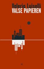 Valse papieren 9789079770229 Valeria Luiselli, Verzenden, Gelezen, Valeria Luiselli