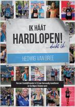 Ik haat hardlopen 9789090328973, Livres, Livres de sport, Hedwig van Bree, Verzenden