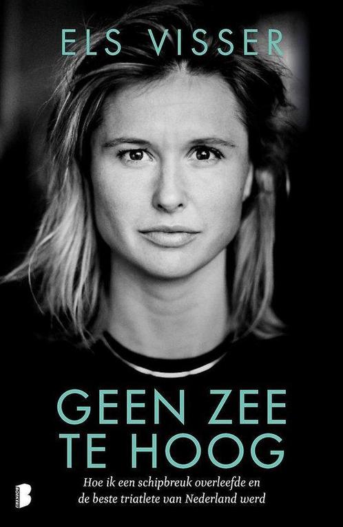 Geen zee te hoog - Els Visser - 9789022590270 - Paperback, Livres, Loisirs & Temps libre, Envoi