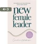 New Female Leader 9789400512931 Caroline Glasbergen, Boeken, Verzenden, Zo goed als nieuw, Caroline Glasbergen