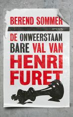De onweerstaanbare val van Henri Furet 9789044637199, Verzenden, Berend Sommer