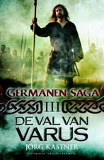 De val van Varus / Germanen-saga / 3 9789045209739, Boeken, Verzenden, Gelezen, Jörg Kastner