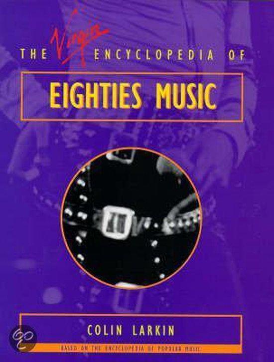 The Virgin Encyclopedia Of Eighties Music 9780753501597, Boeken, Taal | Engels, Gelezen, Verzenden