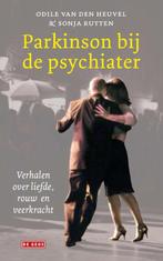 Parkinson bij de psychiater 9789044544664, Boeken, Verzenden, Zo goed als nieuw, Odile van den Heuvel