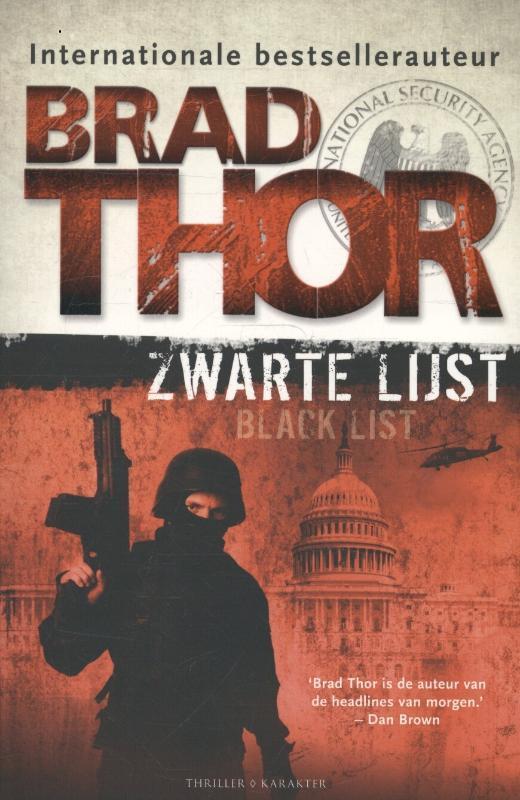 Zwarte lijst / Scot Harvath / 11 9789045205656 Brad Thor, Boeken, Thrillers, Gelezen, Verzenden