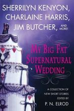My Big Fat Supernatural Wedding 9780312343606, Gelezen, P. N. Elrod, Sherrilyn Kenyon, Verzenden