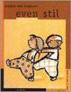 EVEN STIL 1 (3 tot 5 jaar) 9789031715183 M. de Keyser, Verzenden, Zo goed als nieuw, M. de Keyser