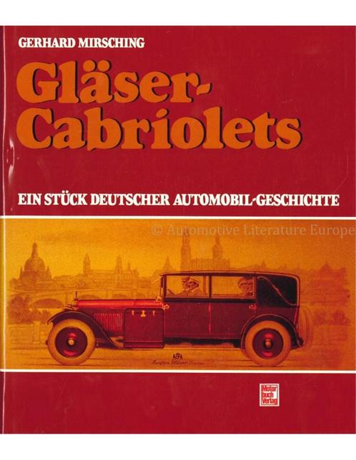 GLÄSER - CABRIOLETS, EIN STUCK DEUTSCHER AUTOMOBIL -, Livres, Autos | Livres