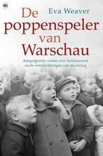 De poppenspeler van Warschau 9789044338515 Eva Weaver, Verzenden, Eva Weaver