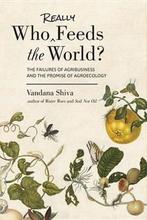 Who Really Feeds the World? - Vandana Shiva - 9781623170622, Boeken, Politiek en Maatschappij, Verzenden, Nieuw
