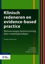 Klinisch redeneren en evidence-based practice 9789036826099, Verzenden, Zo goed als nieuw, Jos Dobber