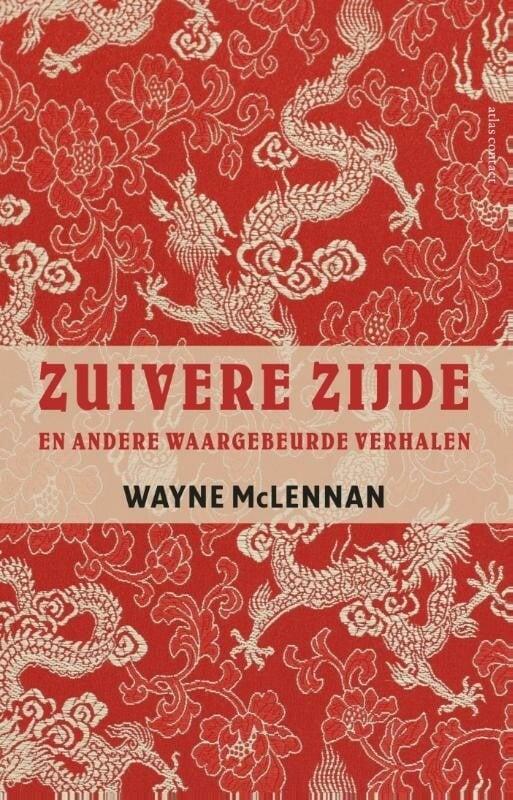 Zuivere zijde (9789045027579, Wayne McLennan), Boeken, Romans, Nieuw, Verzenden