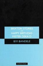 Brixton Stories and Happy Birthday, Mister Deka, Bandele,, Bandele, Biyi, Zo goed als nieuw, Verzenden