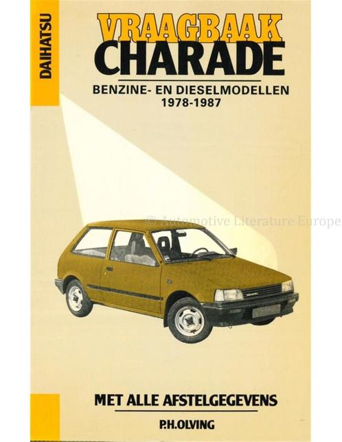 1978 - 1987 DAIHATSU CHARADE BENZINE | DIESEL VRAAGBAAK, Autos : Divers, Modes d'emploi & Notices d'utilisation
