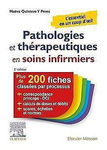Pathologies et thérapeutiques en soins infirmiers: 215 f..., Livres, Livres Autre, Envoi