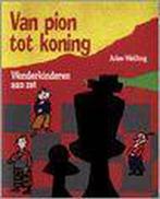Van Pion Tot Koning 9789026996245, Jules Welling, Verzenden