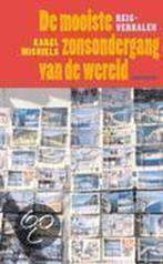 De Mooiste Zonsondergang Van De Wereld 9789052407227, Verzenden, Gelezen, K. Michiels