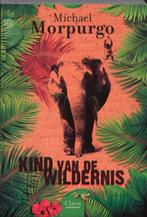 Kind van de wildernis / Clavis levensecht 9789044811759, Boeken, Verzenden, Gelezen, Michael Morpurgo