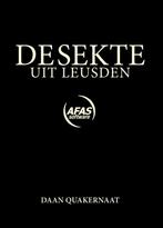 De sekte uit Leusden 9789081775717 Daan Quakernaat, Boeken, Verzenden, Zo goed als nieuw, Daan Quakernaat